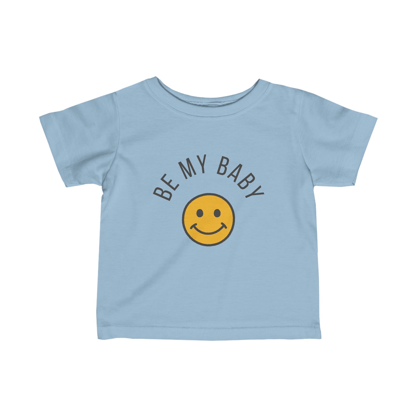 BE MY BABY unisex print short-sleeved t-shirt for 6m-24m