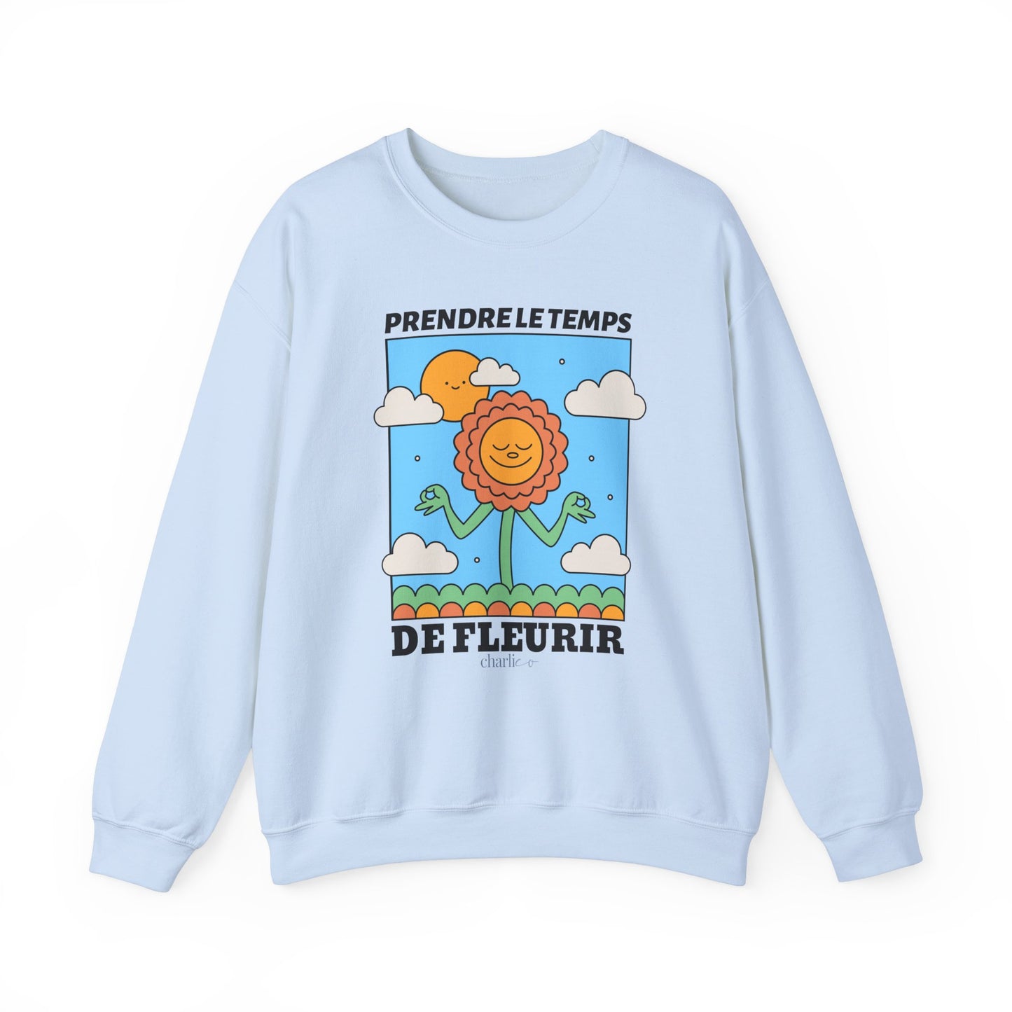 Sweatshirt crewneck à imprimer -PRENDRE LE TEMPS DE FLEURIR- pour adulte