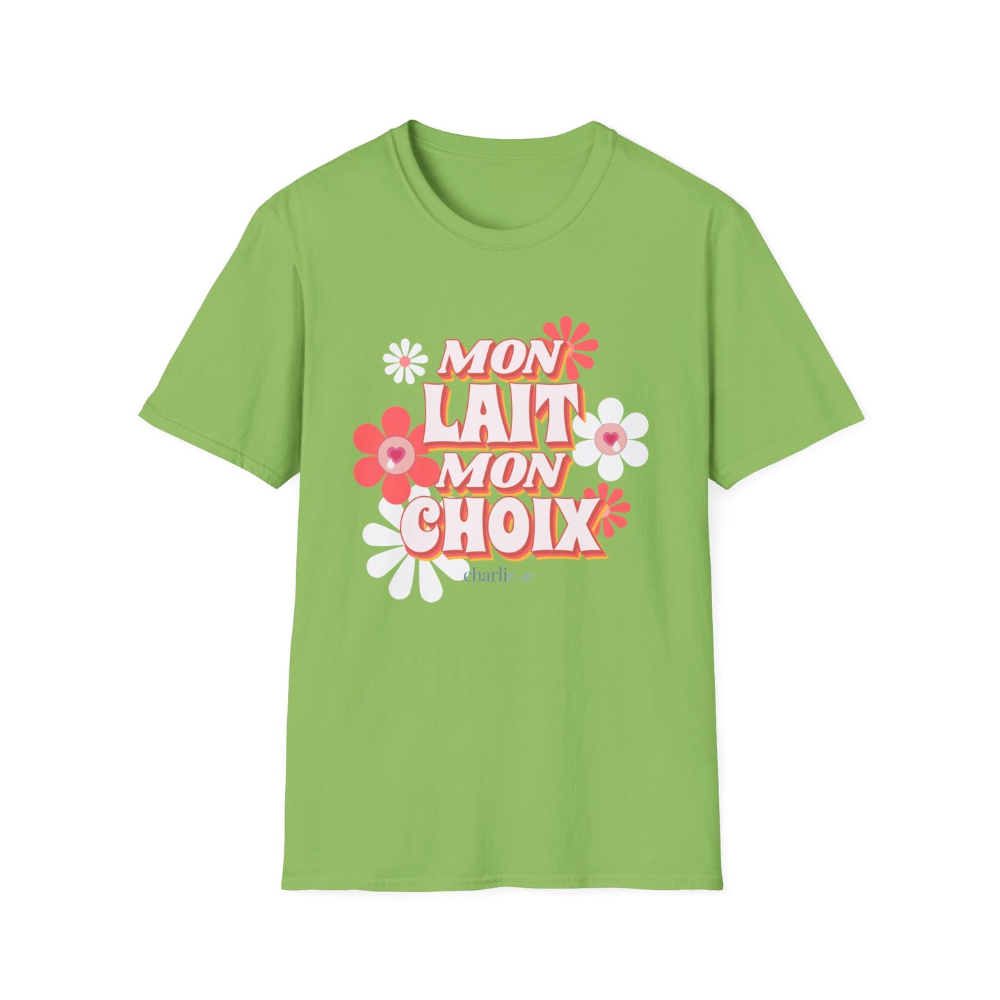 T-Shirt à imprimer unisexe -MON LAIT MON CHOIX- pour adulte