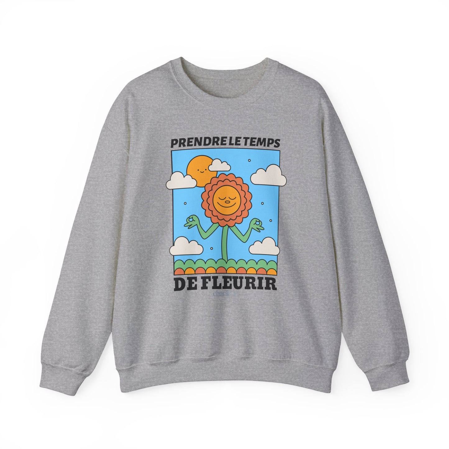 Sweatshirt crewneck à imprimer -PRENDRE LE TEMPS DE FLEURIR- pour adulte