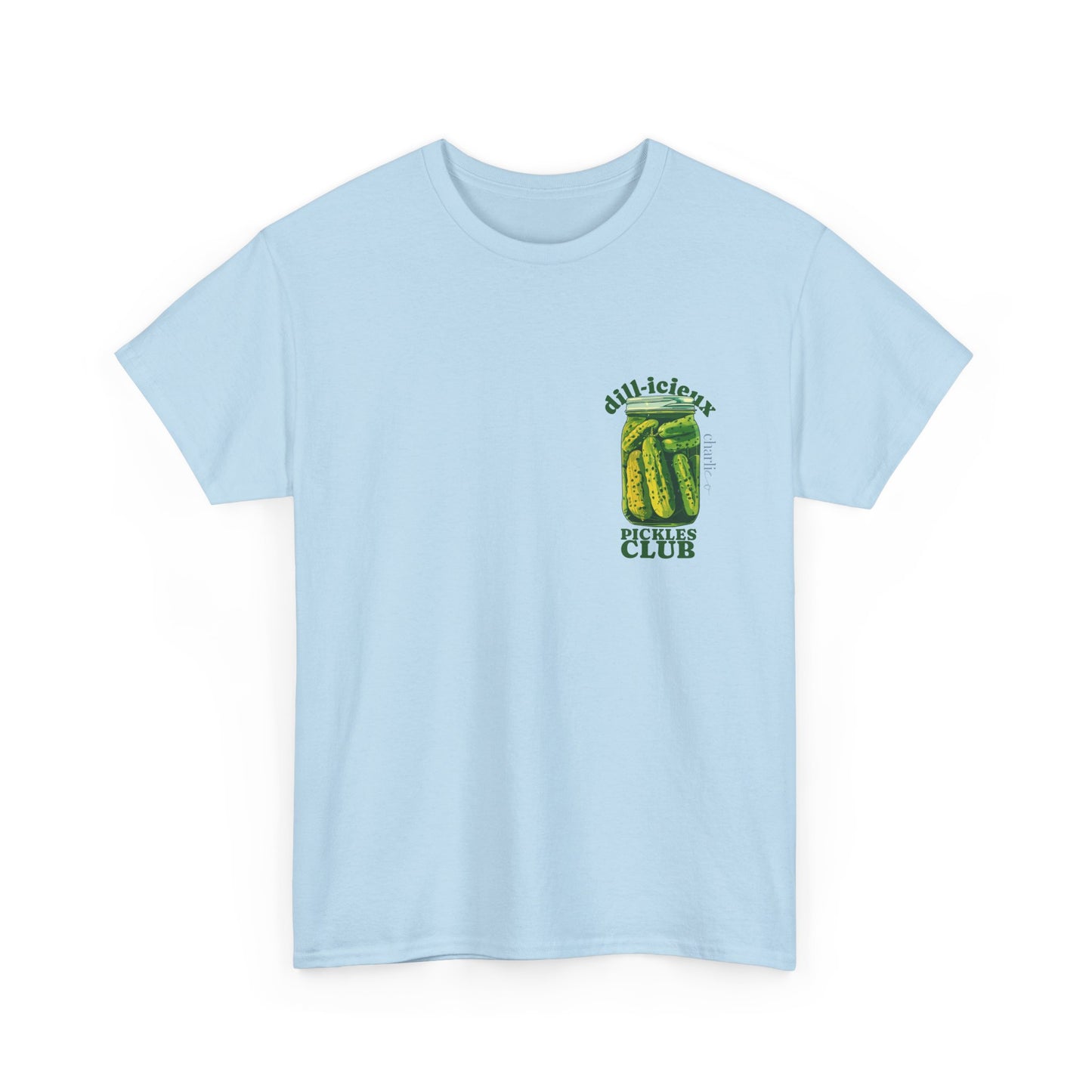 Printable t-shirt -DILL-ICIEUX PICKLES CLUB- for adults