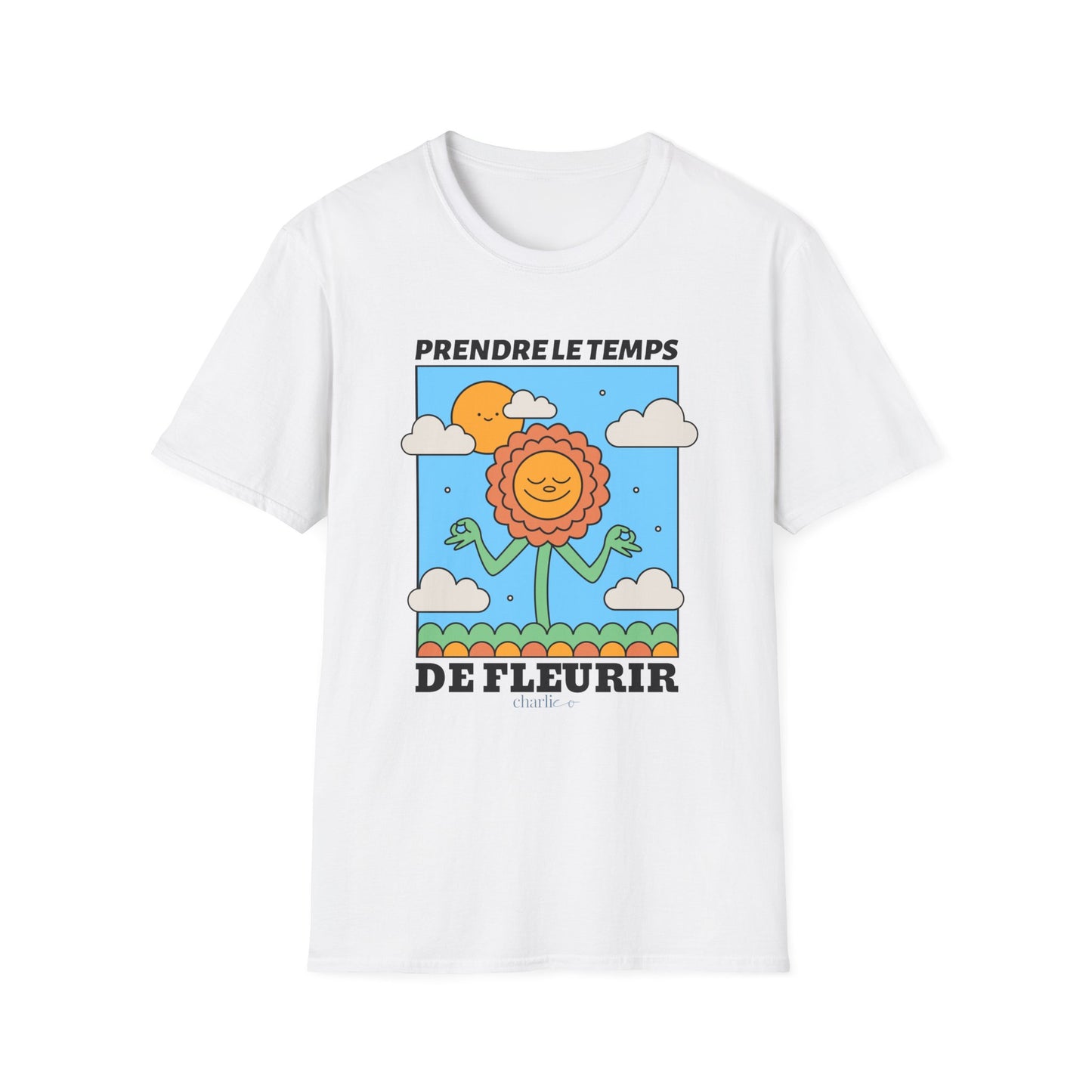 T-Shirt à imprimer -PRENDRE LE TEMPS DE FLEURIR- pour adulte