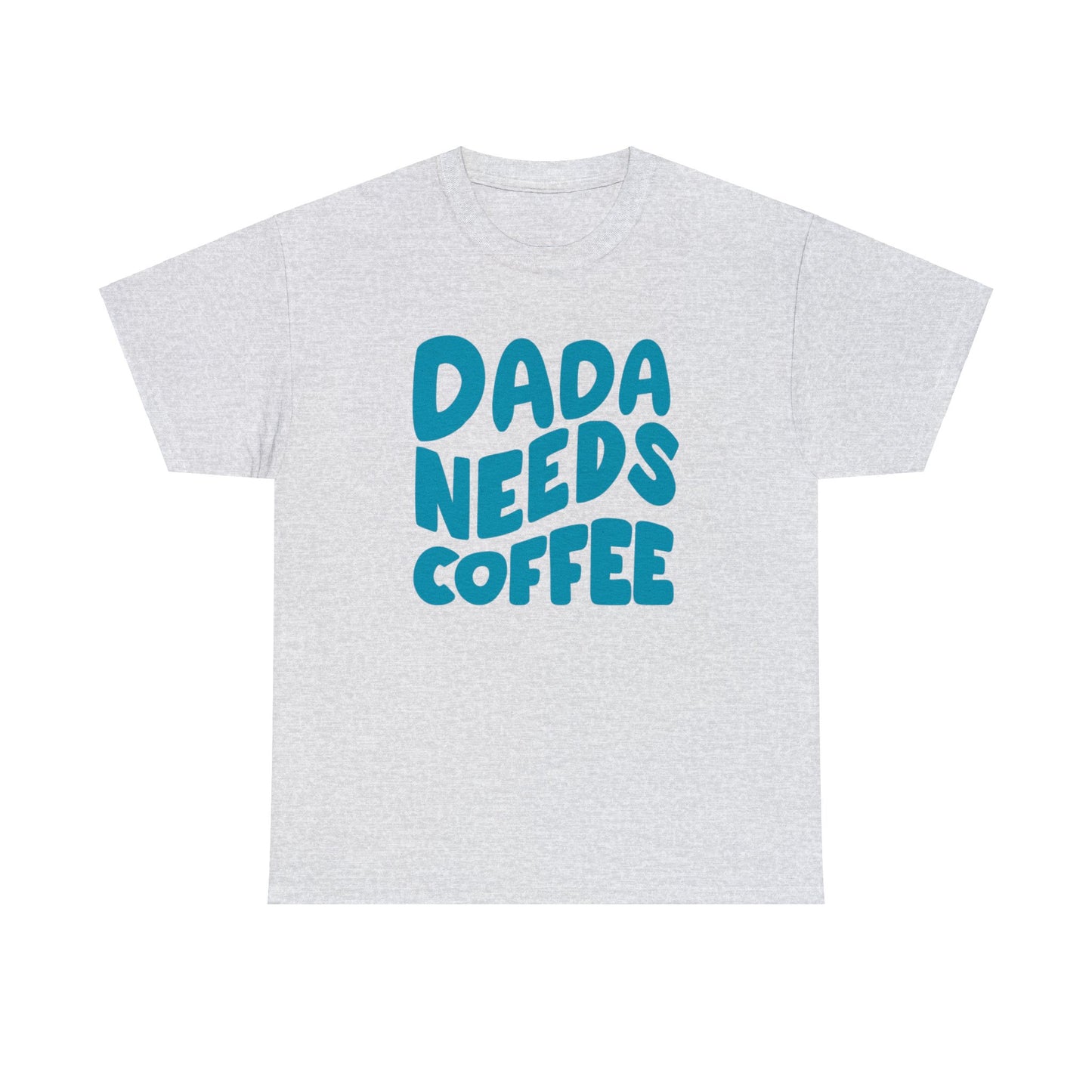 T-shirt DADA NEEDS COFFEE - adulte