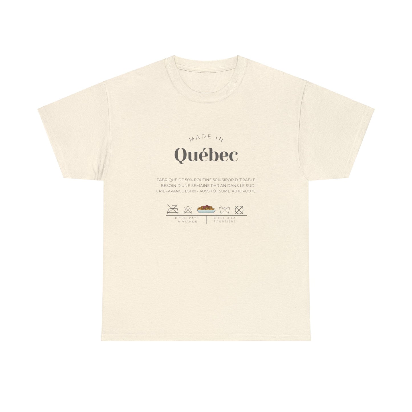 Humorous t-shirt about Quebec, made in Quebec, adult