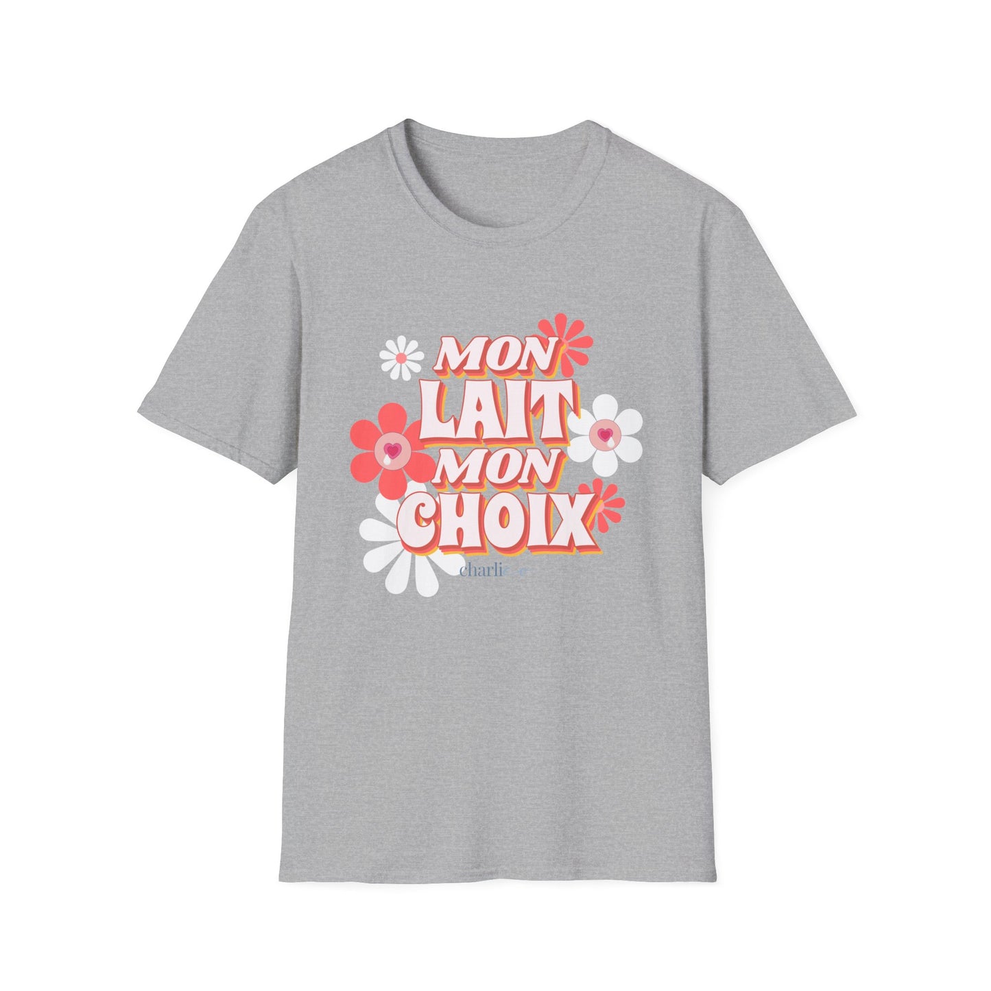 T-Shirt à imprimer unisexe -MON LAIT MON CHOIX- pour adulte