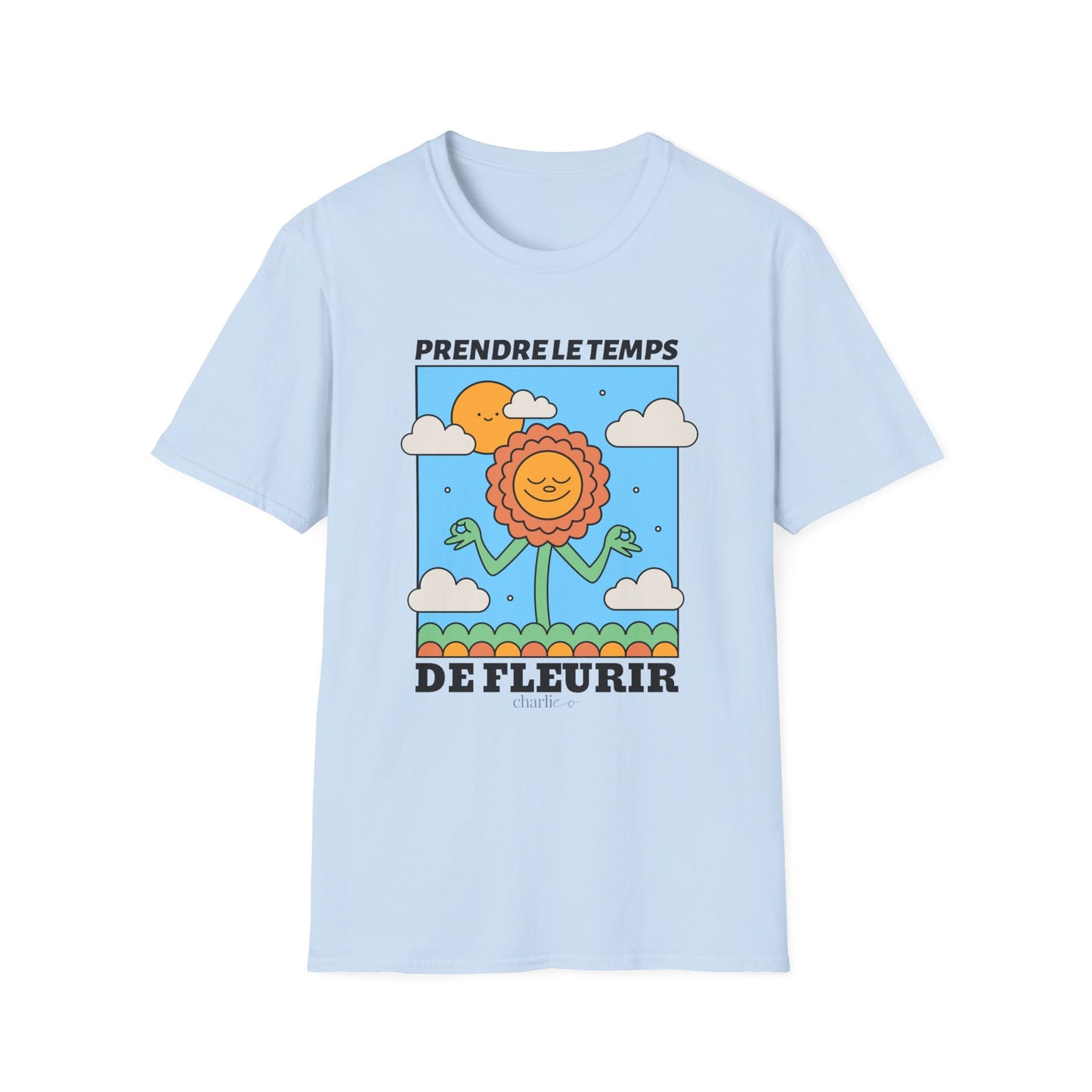 T-Shirt à imprimer -PRENDRE LE TEMPS DE FLEURIR- pour adulte