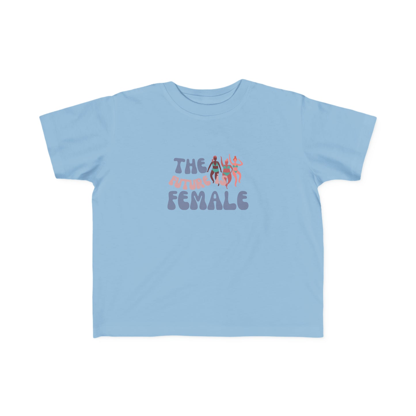 FUTURE IS FEMALE T-shirt - toddler