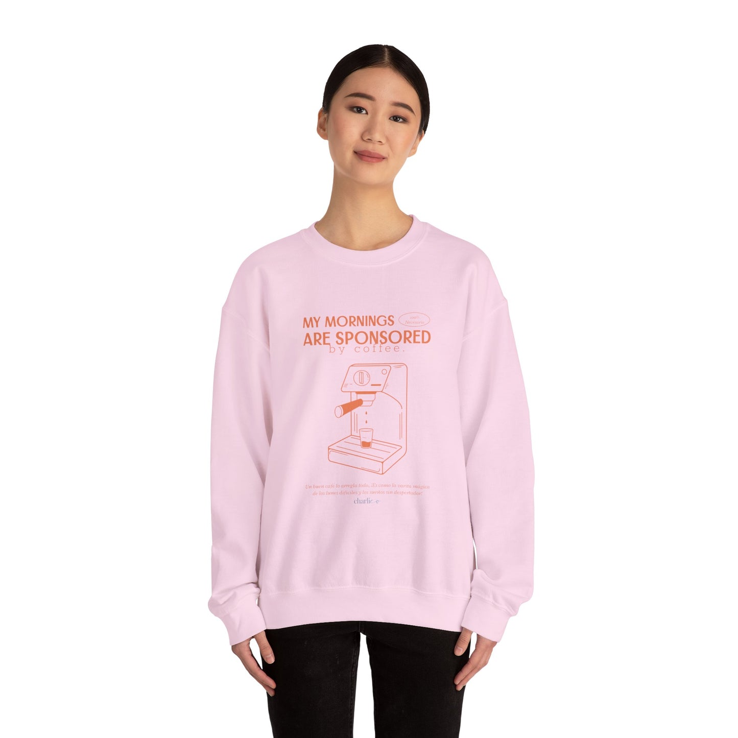 Sweatshirt crewneck -my morning are sponsored by coffee- pour adulte