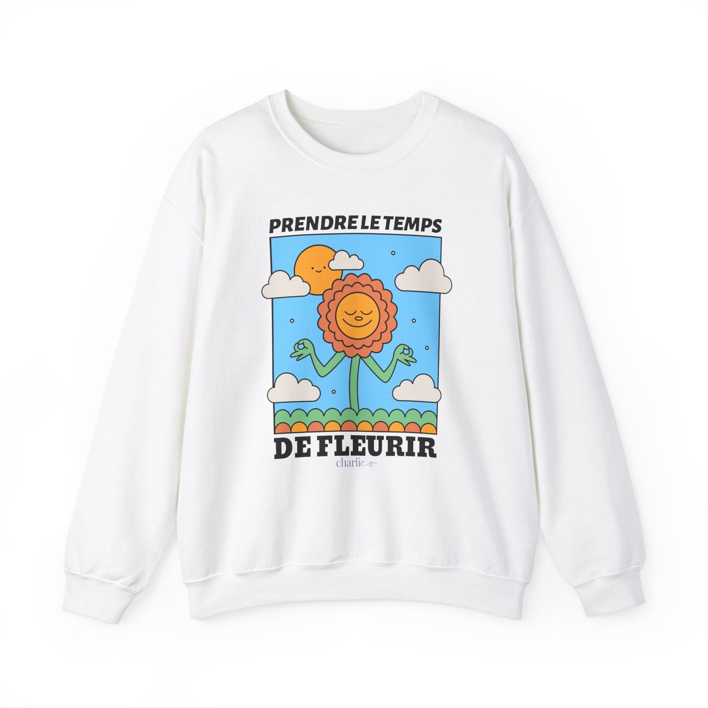 Sweatshirt crewneck à imprimer -PRENDRE LE TEMPS DE FLEURIR- pour adulte