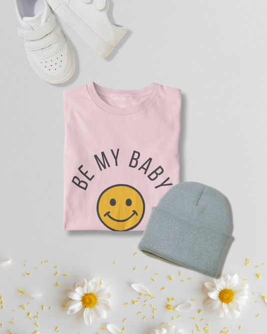 T-shirt à manches courtes à imprimé unisexe BE MY BABY pour toddler