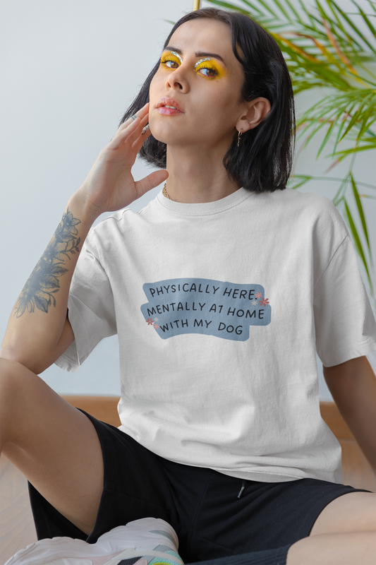T-shirt PHYSICALLY HERE chien - adulte