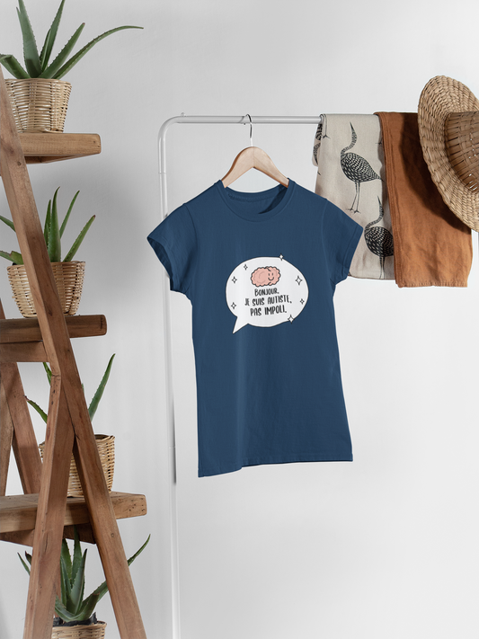 T-shirt to print ''hello, I'm autistic, not rude.'' for adults